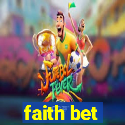 faith bet